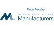 Proud Member of the National Association of Manufacturers